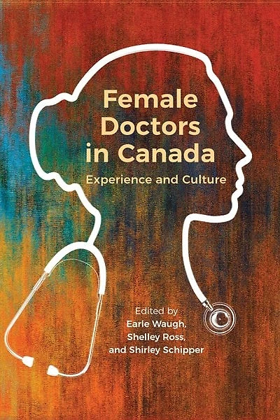 Female Doctors Canada: Experience and Culture