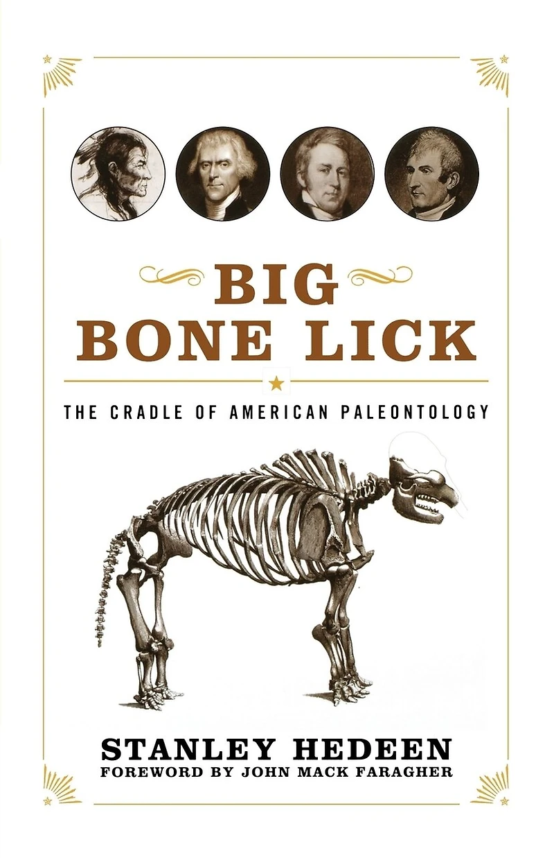Big Bone Lick: The Cradle Of American Paleontology