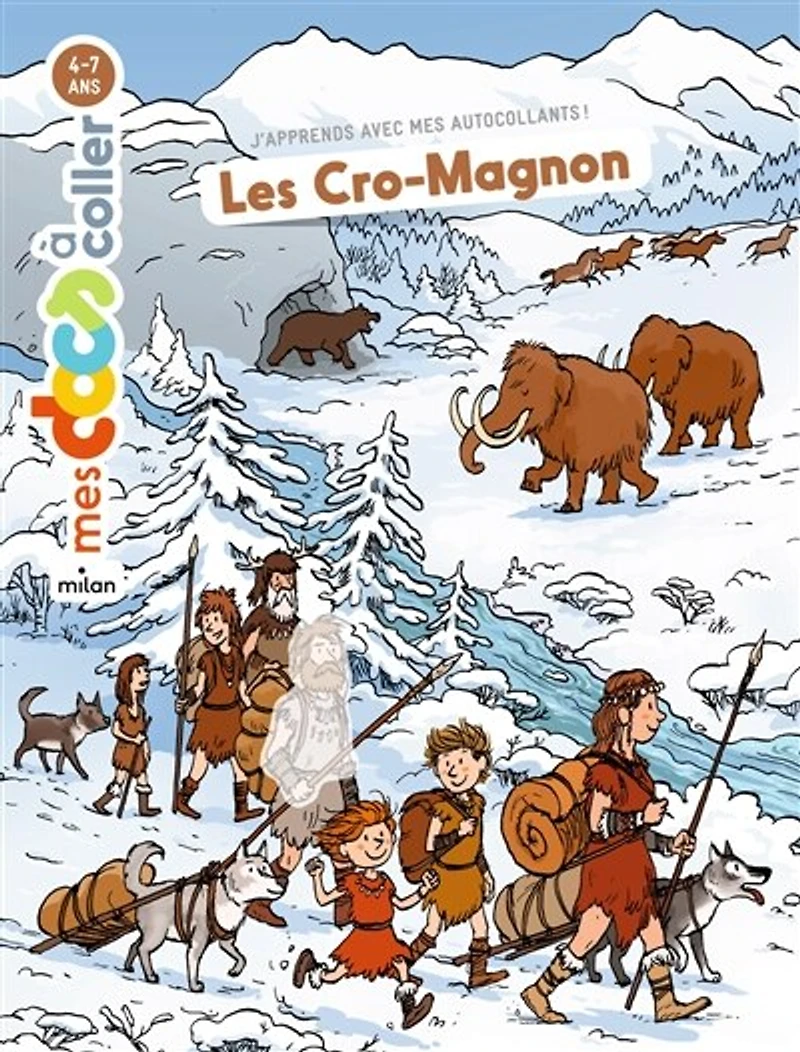 Les Cro-Magnon: j'apprends avec mes autocollants !