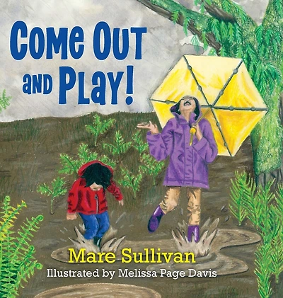 Come Out and Play!