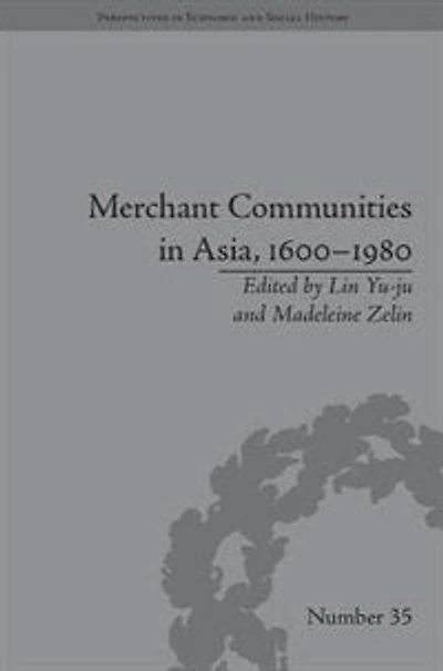 Merchant Communities Asia, 1600-1980