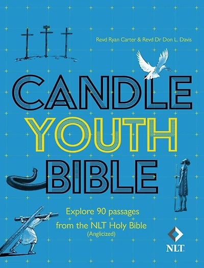Candle Youth Bible: Explore 90 passages from the NLT Holy Bible (Anglicized)