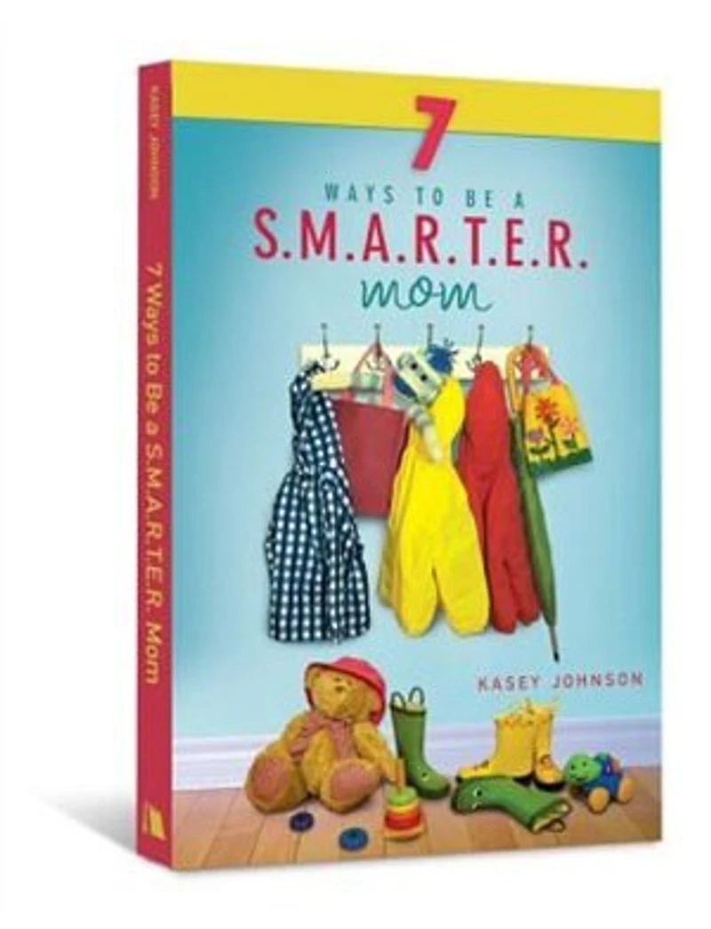 7 WAYS TO BE A S.M.A.R.T.E.R. MOM