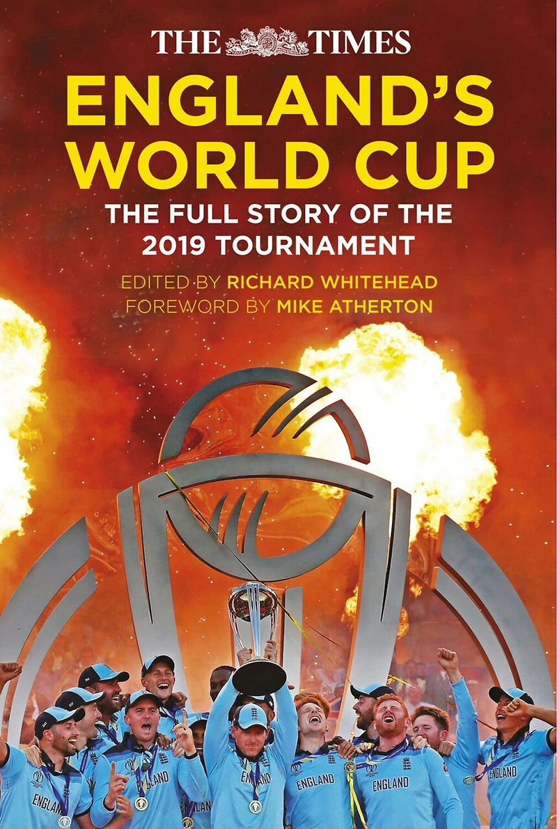 the Times England's World Cup: Full Story of 2019 Tournament