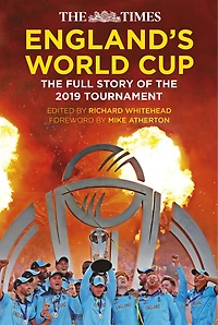 the Times England's World Cup: Full Story of 2019 Tournament