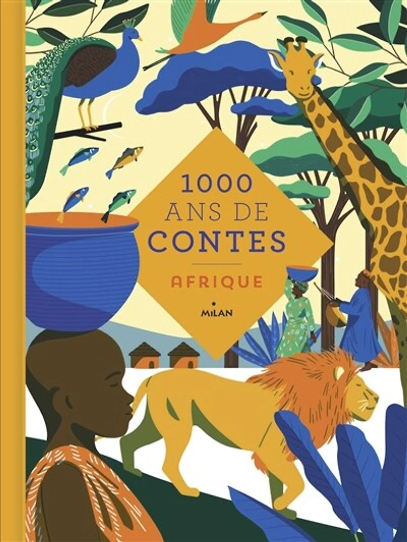 1.000 ans de contes: Afrique