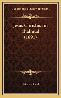 Jesus Christus Im Thalmud (1891)