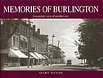 Memories of Burlington: A nostalgic view of another era