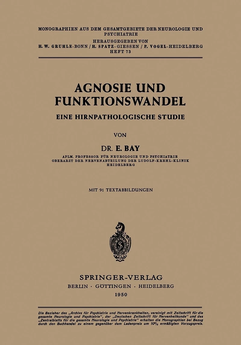 Agnosie und Funktionswandel: Eine hirnpathologische Studie
