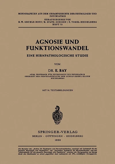 Agnosie und Funktionswandel: Eine hirnpathologische Studie