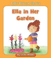 Ella Her Garden