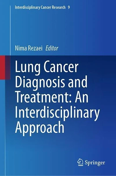 Lung Cancer Diagnosis and Treatment: An Interdisciplinary Approach