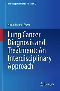 Lung Cancer Diagnosis and Treatment: An Interdisciplinary Approach