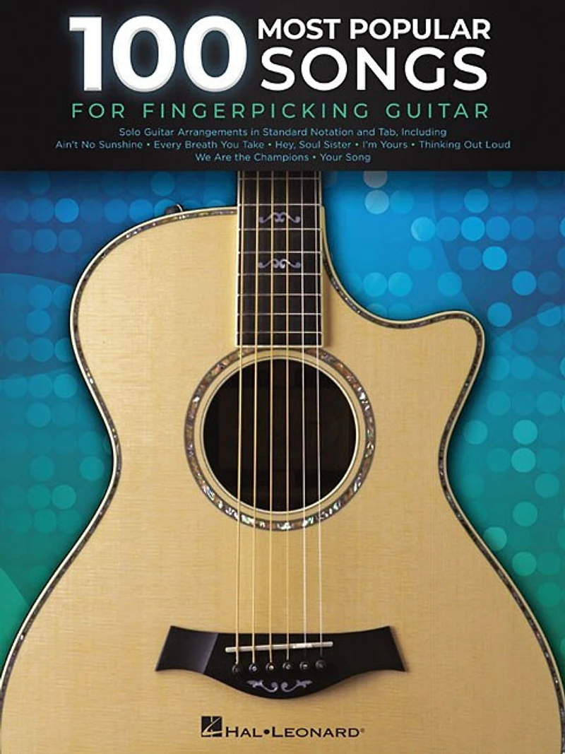 100 Most Popular Songs For Fingerpicking Guitar: Solo Guitar Arrangements Standard Notation And Tab