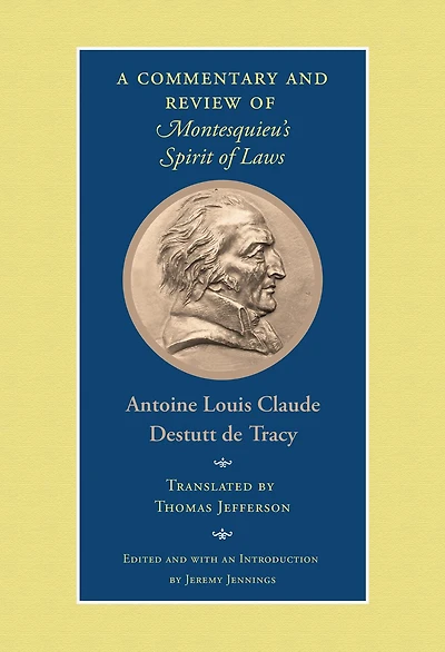 A Commentary and Review of Montesquieu's Spirit Laws
