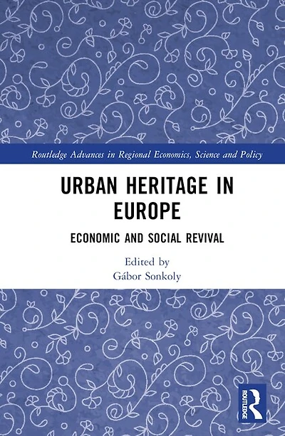 Urban Heritage Europe: Economic and Social Revival