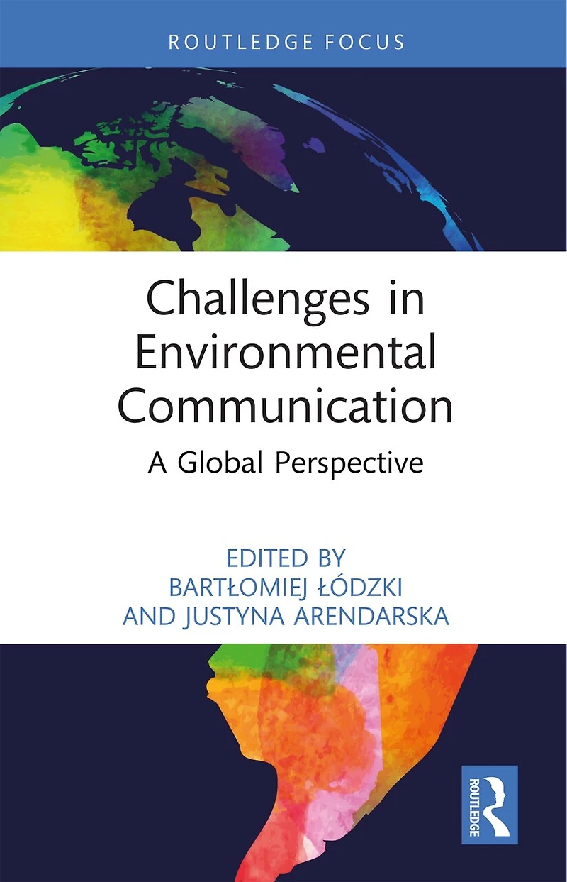 Challenges in Environmental Communication: A Global Perspective