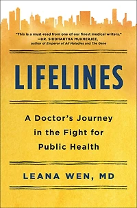 Lifelines: A Doctor's Journey The Fight For Public Health