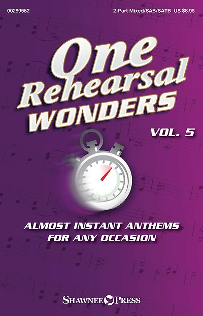 One Rehearsal Wonders, Volume 5: Almost Instant Anthems For Any Occasion
