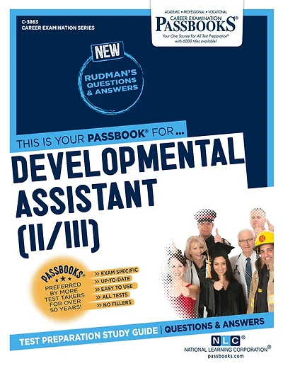 Developmental Assistant (II/III) (C-3863): Passbooks Study Guide
