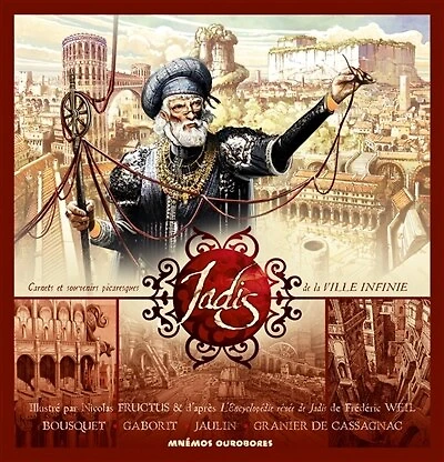 Jadis: carnets et souvenirs picaresques de la ville infinie