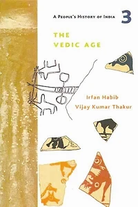 A People's History of India 3: The Vedic Age