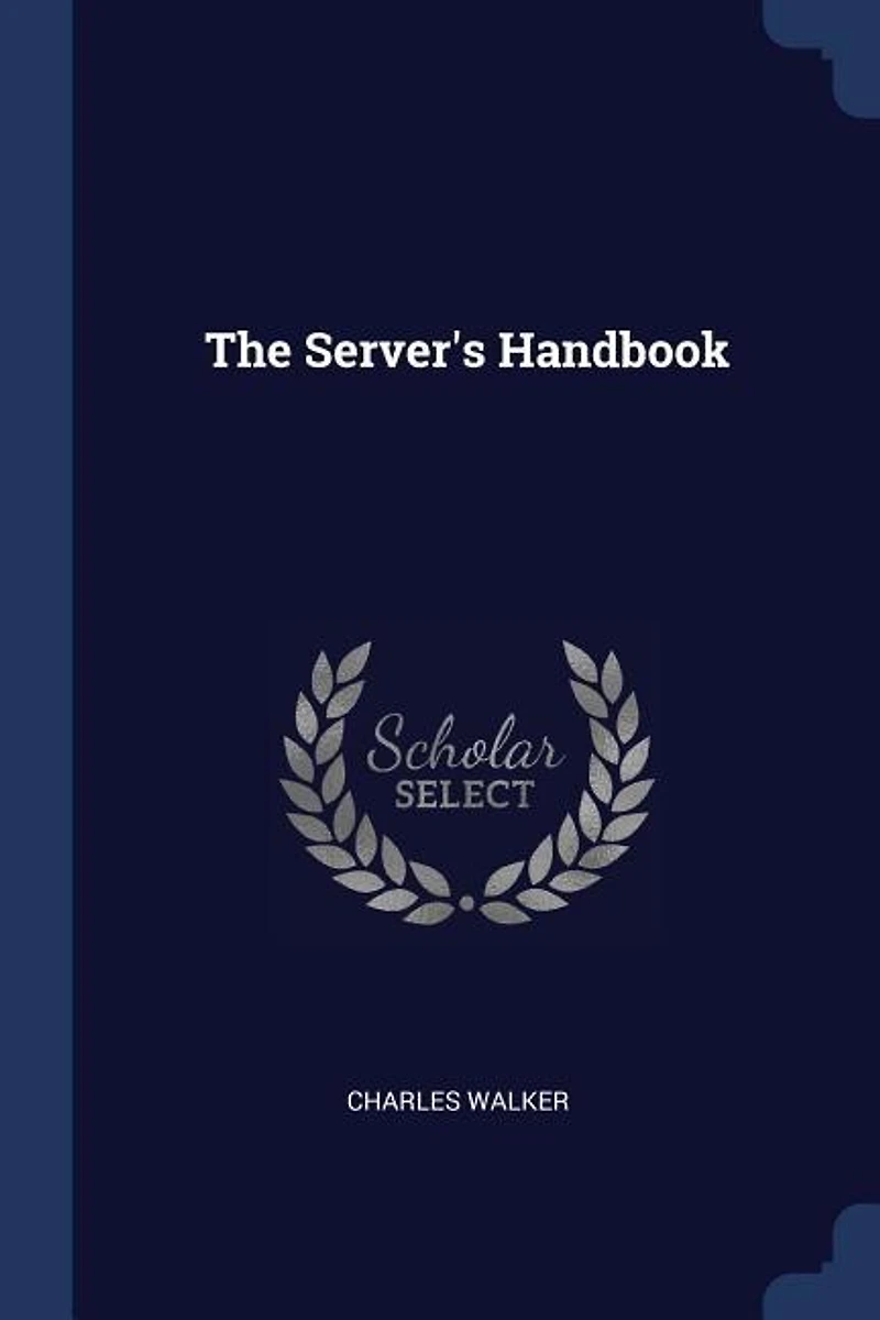 The Server's Handbook