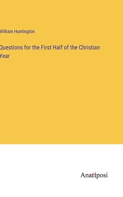 Questions for the First Half of the Christian Year