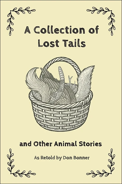 A Collection of Lost Tails: and Other Animal Stories