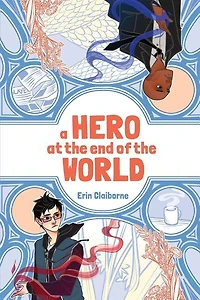 A Hero at the End of the World