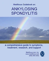 Medifocus Guidebook on: Ankylosing Spondylitis