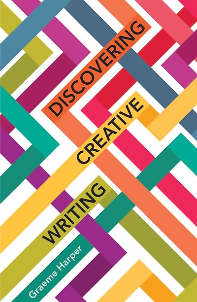 Discovering Creative Writing