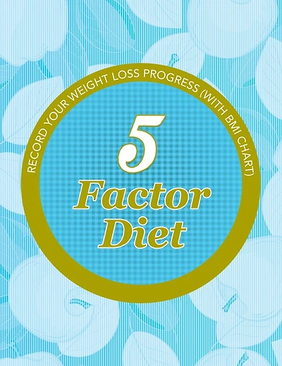 5 Factor Diet: Record Your Weight Loss Progress (with BMI Chart)