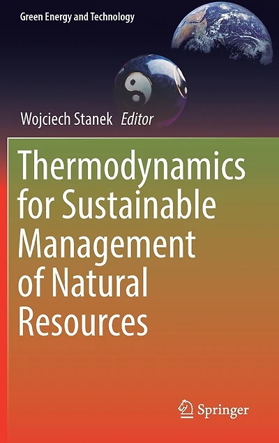 Thermodynamics For Sustainable Management Of Natural Resources