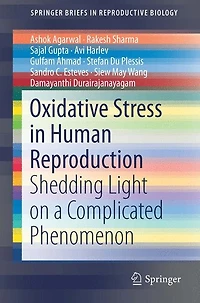 Oxidative Stress Human Reproduction: Shedding Light on a Complicated Phenomenon
