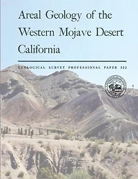 Areal Geology of the Western Mojave Desert California