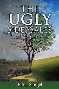 The Ugly Side of Sales