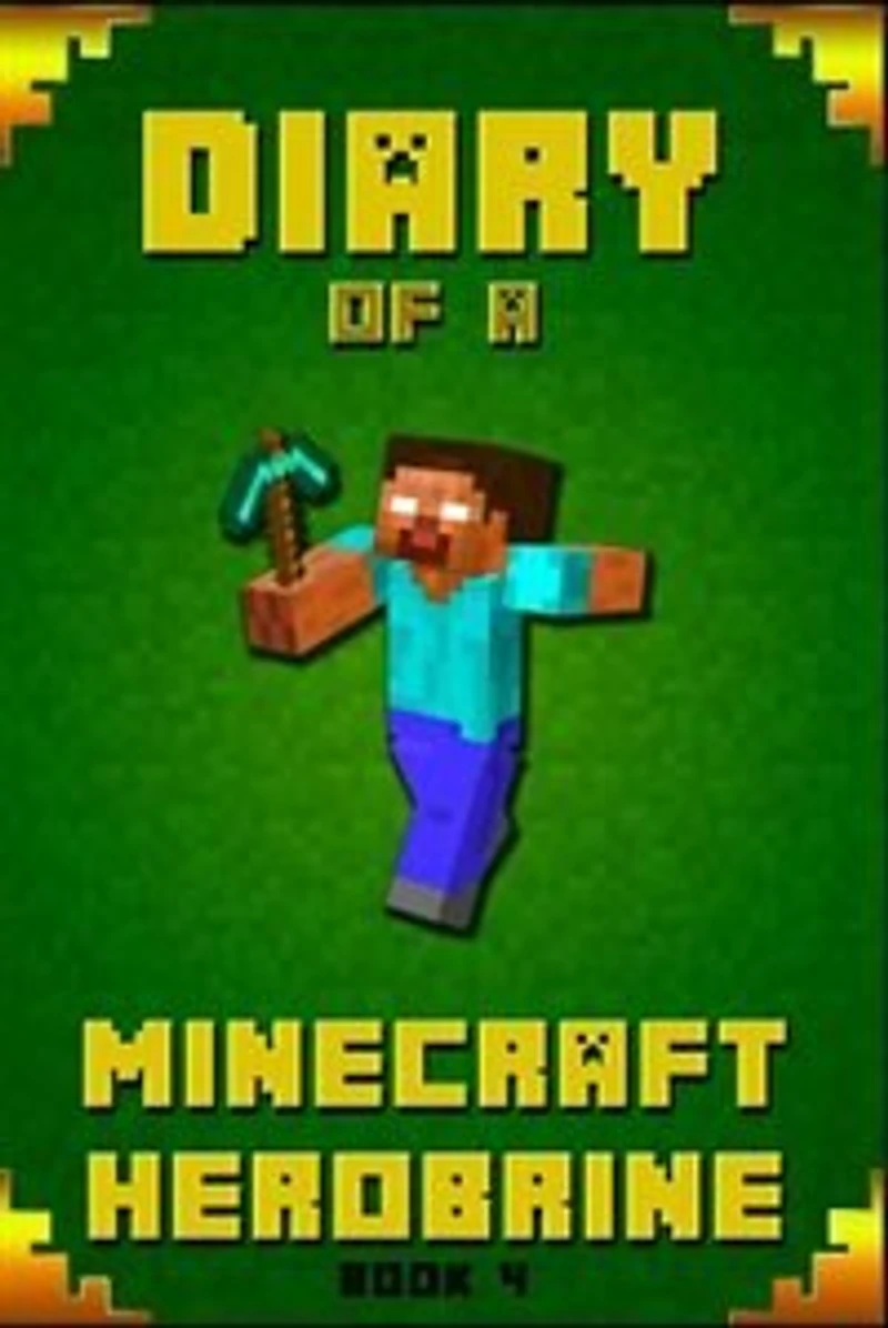 Minecraft: Diary of a Minecraft Herobrine Book 4: Fabulous Creation from #1 Bestselling Author