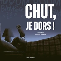 Chut, je dors !
