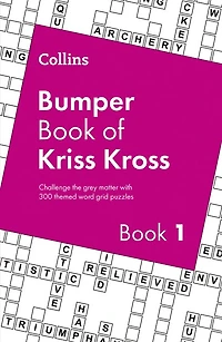 Collins Bumper Book of Kriss Kross book 1: 300 themed word grid puzzles