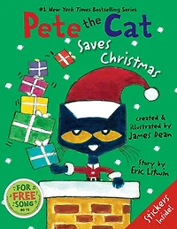 Pete the Cat Saves Christmas: A Christmas Holiday Book for Kids