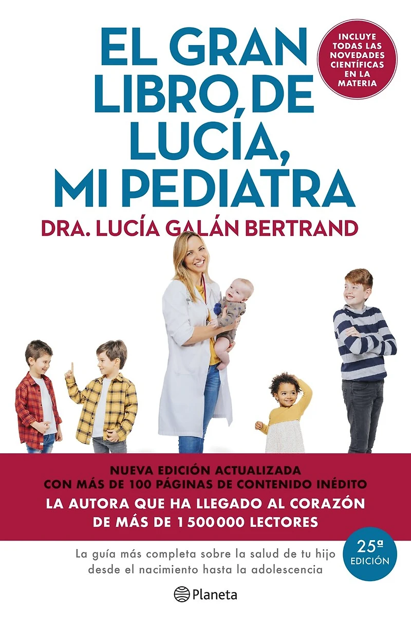 El gran libro de Lucía, mi pediatra (Edición 5º aniversario) / The Big Book of Lucía, My Pediatrician (5th Anniversary Edition)