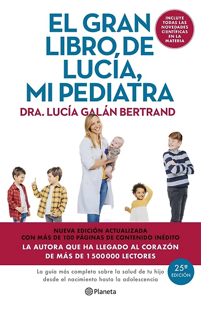 El gran libro de Lucía, mi pediatra (Edición 5º aniversario) / The Big Book of Lucía, My Pediatrician (5th Anniversary Edition)
