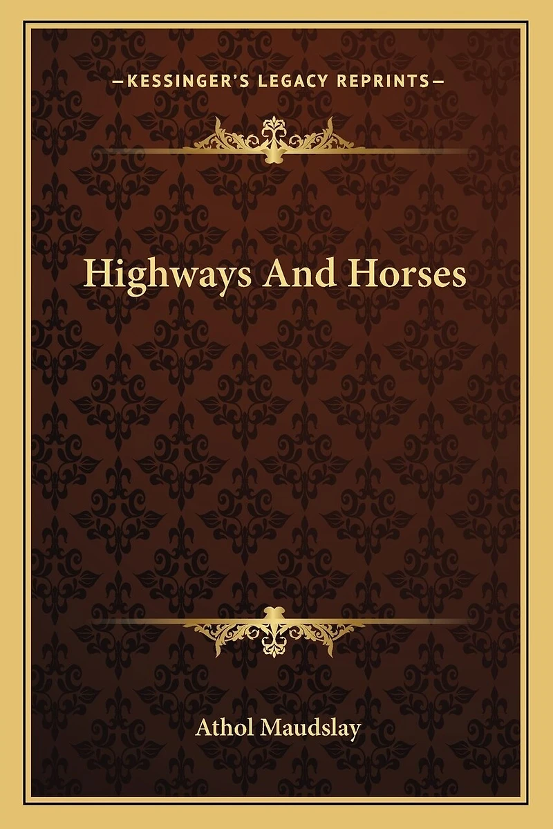 Highways And Horses