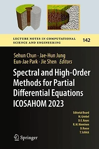 Spectral and High-Order Methods for Partial Differential Equations ICOSAHOM 2023: Selected Papers from the Conference, Seoul, Korea, August 14 - 18, 2023