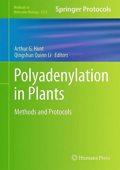 Polyadenylation Plants: Methods and Protocols