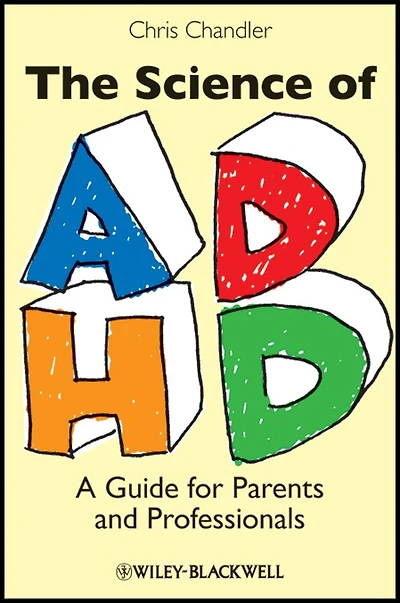 The Science of ADHD: A Guide for Practitioners
