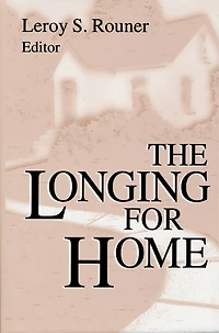 The Longing For Home