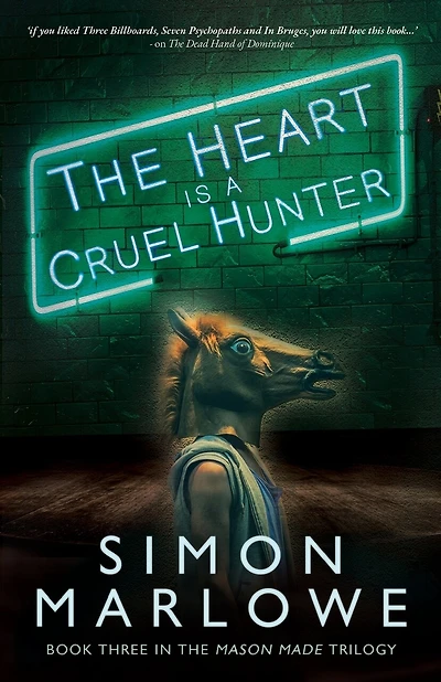 The Heart is a Cruel Hunter