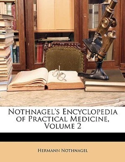 Nothnagel's Encyclopedia of Practical Medicine, Volume 2